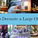 How to Decorate a Large Ottoman